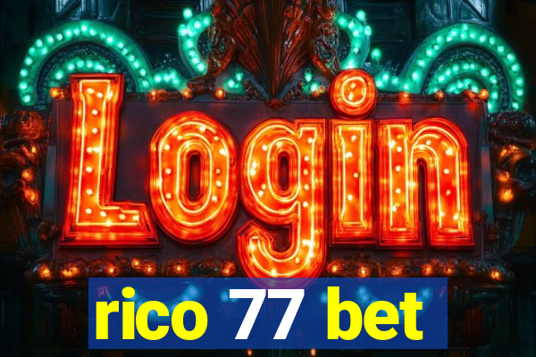rico 77 bet